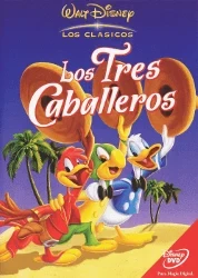 Carátula de Los Tres Caballeros, Clásico Disney número 7, 1944