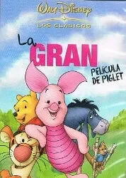 Carátula de La gran película de Piglet, Clásico Disney número 44, 2003